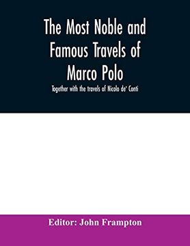 portada The Most Noble and Famous Travels of Marco Polo, Together With the Travels of Nicolo de' Conti (en Inglés)
