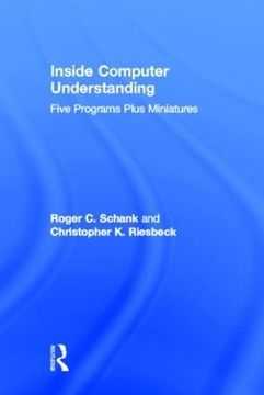 portada Inside Computer Understanding: Five Programs Plus Miniatures (Artificial Intelligence Series) (en Inglés)