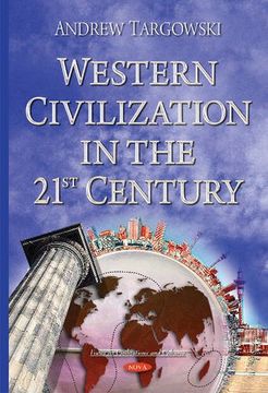 portada Western Civilization in the 21St Century Focus on Civilizations and Cultures