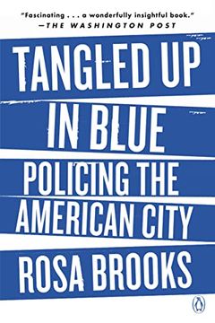 portada Tangled Up in Blue: Policing the American City (en Inglés)