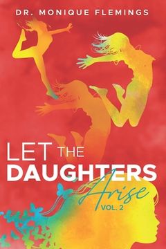 portada Let the Daughters Arise Vol. 2 (en Inglés)