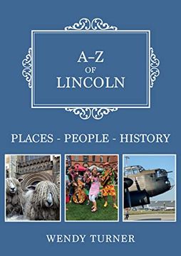 portada A-Z of Lincoln: Places-People-History (en Inglés)