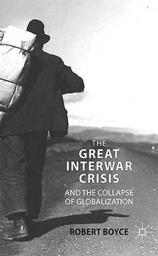 portada The Great Interwar Crisis and the Collapse of Globalization (en Inglés)