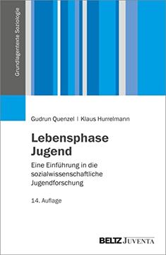 portada Lebensphase Jugend: Eine Einführung in die Sozialwissenschaftliche Jugendforschung (Grundlagentexte Soziologie) (en Alemán)