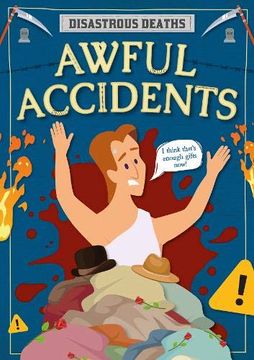 portada Awful Accidents (Disastrous Deaths) (en Inglés)