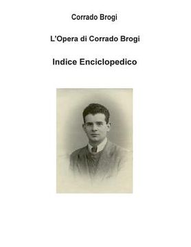 portada Indice Enciclopedico dell'Opera di Corrado Brogi (en Italiano)