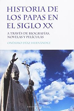 portada Historia de los Papas en el Siglo xx (in Spanish)