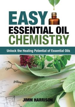 portada Easy Essential oil Chemistry: Unlock the Healing Potential of Essential Oils (en Inglés)
