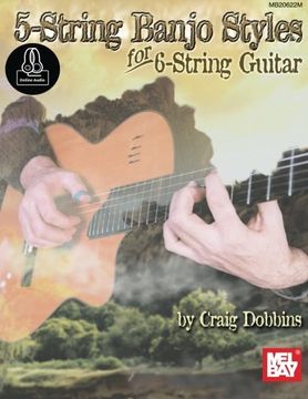 portada 5-String Banjo Styles for 6-String Guitar (in English)