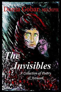 portada the invisibles: a collection of poetry & artwork (en Inglés)