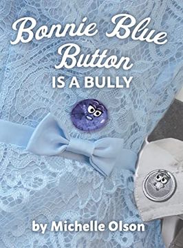 portada Bonnie Blue Button is a Bully (Norman the Button) (en Inglés)