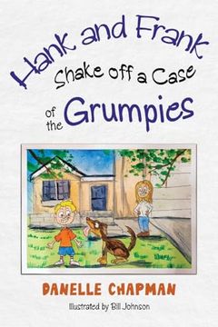 portada Hank and Frank Shake off a Case of the Grumpies (en Inglés)