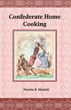 portada Confederate Home Cooking (en Inglés)