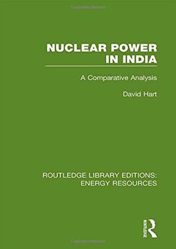 portada Nuclear Power in India: A Comparative Analysis (en Inglés)