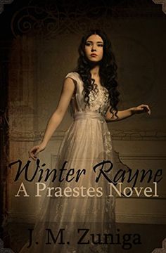portada Winter Rayne: A Praestes Novel: Volume 1 (Praestes Series)