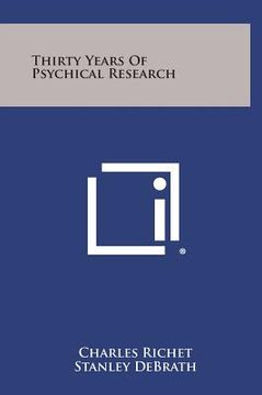 portada Thirty Years of Psychical Research (en Inglés)