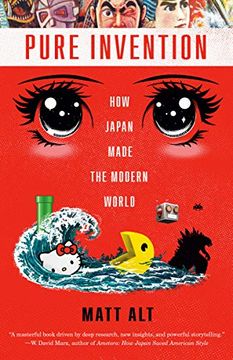 portada Pure Invention: How Japan Made the Modern World