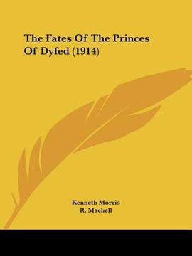 portada the fates of the princes of dyfed (1914) (in English)