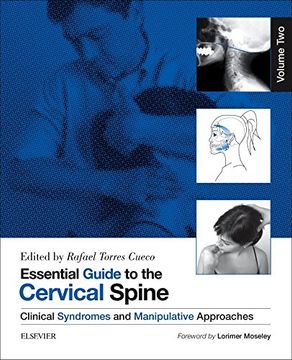 portada 2: Essential Guide to the Cervical Spine - Volume Two: Clinical Syndromes and Manipulative Treatment, 1e