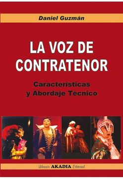 portada La voz de Contratenor. Características y Abordaje Técnico (in Spanish)