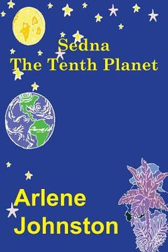 portada Sedna The Tenth Planet (en Inglés)