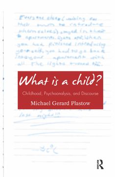 portada What is a Child? Childhood, Psychoanalysis, and Discourse (en Inglés)