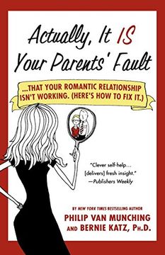 portada Actually, it is Your Parents' Fault (en Inglés)