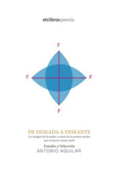 portada De Deseada a Deseante: La Imagen de la Mujer a Través de la Poesía Escrita por Mujeres (1953-2016) (in Spanish)