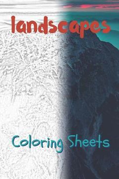 portada Landscape Coloring Sheets: 30 Landscape Drawings, Coloring Sheets Adults Relaxation, Coloring Book for Kids, for Girls, Volume 3