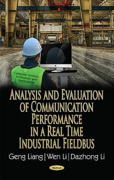 portada Analysis & Evaluation of Communication Performance in a Real Time Industrial Fieldbus (Computer Science Technology Ap)