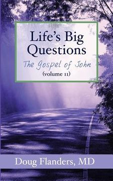 portada Life's Big Questions: The Gospel of John (en Inglés)