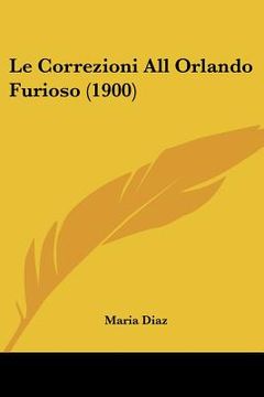 portada Le Correzioni All Orlando Furioso (1900) (in Italian)
