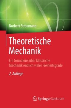 portada Theoretische Mechanik: Ein Grundkurs über klassische Mechanik endlich vieler Freiheitsgrade (Springer-Lehrbuch) (German Edition)