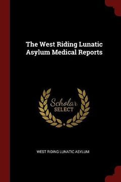 portada The West Riding Lunatic Asylum Medical Reports
