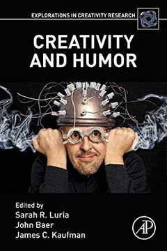 portada Creativity and Humor (Explorations in Creativity Research) (en Inglés)