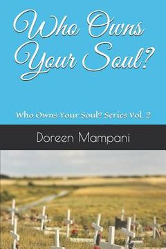 portada Who Owns Your Soul?: Who Owns Your Soul? Series Vol. 2 (en Inglés)