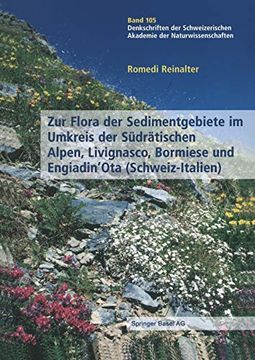 portada Zur Flora Der Sedimentgebiete Im Umkreis Der Südrätischen Alpen, Livignasco, Bormiese Und Engiadin'ota (Schweiz-Italien) (en Alemán)