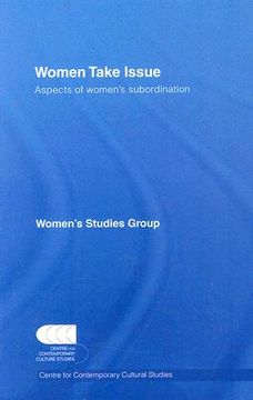 portada women take issue: aspects of women's subordination (en Inglés)