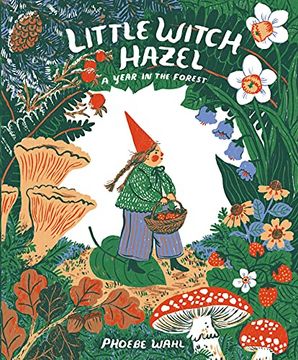 portada Little Witch Hazel: A Year in the Forest (in English)