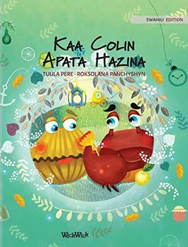 portada Kaa Colin Apata Hazina: Swahili Edition of "Colin the Crab Finds a Treasure" (2) (in Suajili)