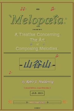 portada Melopoeia: A Treatise Concerning The Art of Composing Melodies. (en Inglés)