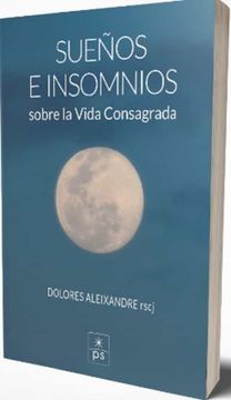 portada Sueños e Insomnios Sobre la Vida Consagrada (in Spanish)