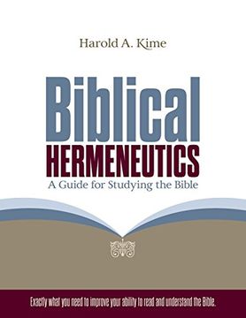 portada Biblical Hermeneutics: A Guide for Studying the Bible (en Inglés)