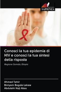 portada Conosci la tua epidemia di HIV e conosci la tua sintesi della risposta (in Italian)