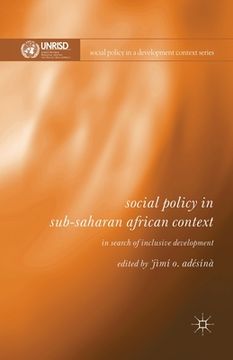 portada Social Policy in Sub-Saharan African Context: In Search of Inclusive Development (en Inglés)
