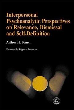 portada Interpersonal Psychoanalytic Perspectives on Relevance: Dismissal and Self-Definition (in English)