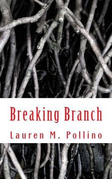 portada Breaking Branch: How Will The Branches Fall (en Inglés)