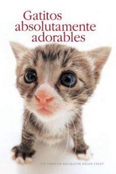 portada gatitos absolutamente adorables (in Spanish)