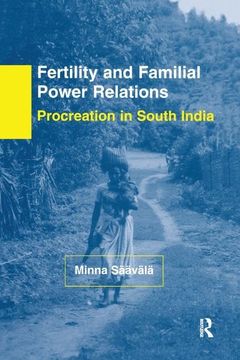 portada Fertility and Familial Power Relations: Procreation in South India (en Inglés)
