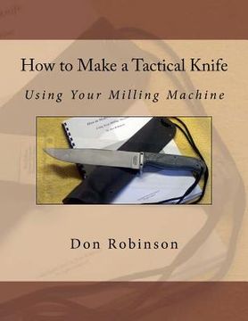 portada how to make a tactical knife (en Inglés)